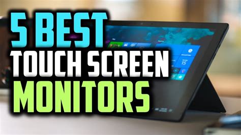 5 Best Touch Screen Monitors 2019 Top 5 Touch Screen Monitors Best