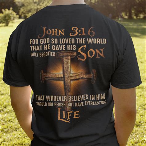 For God So Loved The World That He Gave His Son Only Begotten Shirt