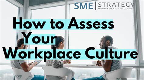How To Assess Your Workplace Culture