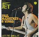 Paul McCartney & Wings* - Jet / Let Me Roll It (1974, Vinyl) | Discogs