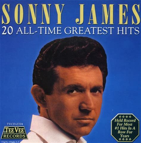 Buy Sonny James 20 Greatest Hits On Cd On Sale Now With Fast Shipping