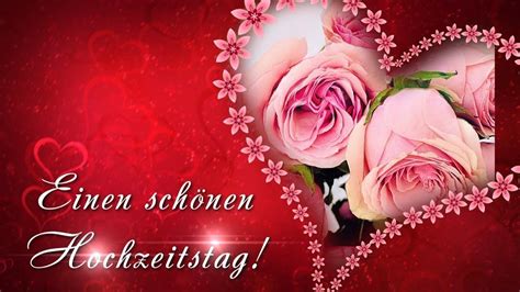 In diesem video findet ihr einen kleinen rückblick. Grüße und Glückwünsche zum Hochzeitstag Alles Liebe zum ...