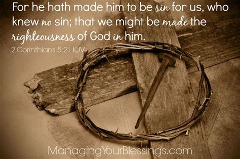 Scripture Sunday 2 Corinthians 521 For He Hath Made Him To Be Sin