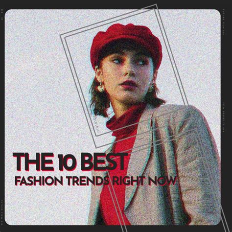 The 10 Best Fashion Trends Right Now 👚👗👟😎