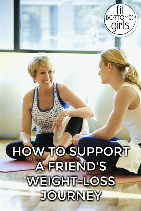 How Can I Support My Friend With Weight Loss Popsugar Fitness