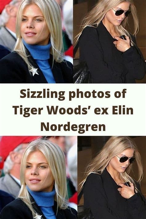 Elin Nordegren Tiger Woods People Talk Over The Years Pin Amazing