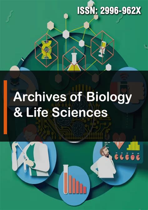Archives Of Biology And Life Sciences Opast Publishing Group