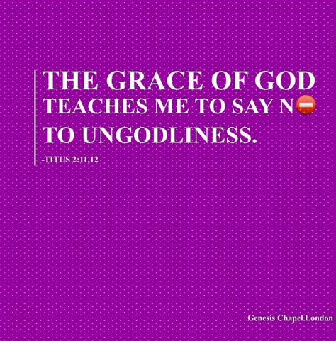 Grace Is Our God Given Empowerment Over Sin Do Not Receive The Grace Of God In Vain