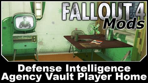 Fallout 4 Mods Defense Intelligence Agency Vault Player Home Youtube