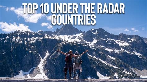 Top 10 Under The Radar Countries 2020 Travel Destinations Youtube