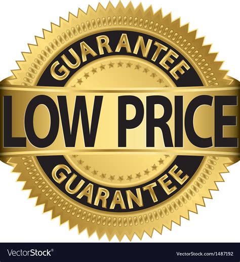 Low Price Guarantee Gold Label Royalty Free Vector Image