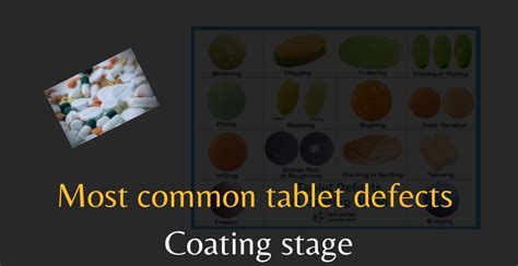 Common Tablet Defects At Coating Stage Tech Publish