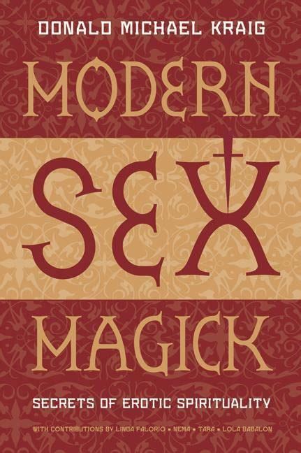 Modern Sex Magick By Donald Michael Kraig Used World Of Books