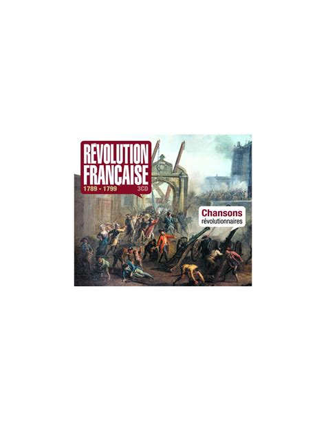 3 Cd Révolution Française Chansons Révolutionnaires