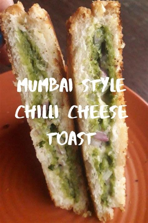 Chilli Cheese Sandwich Mumbai Street Sandwich My Dainty Kitchen