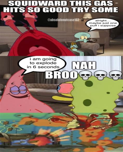 Patrick F Explodes Absolutenutcase162s Spongebob Comics Know Your Meme