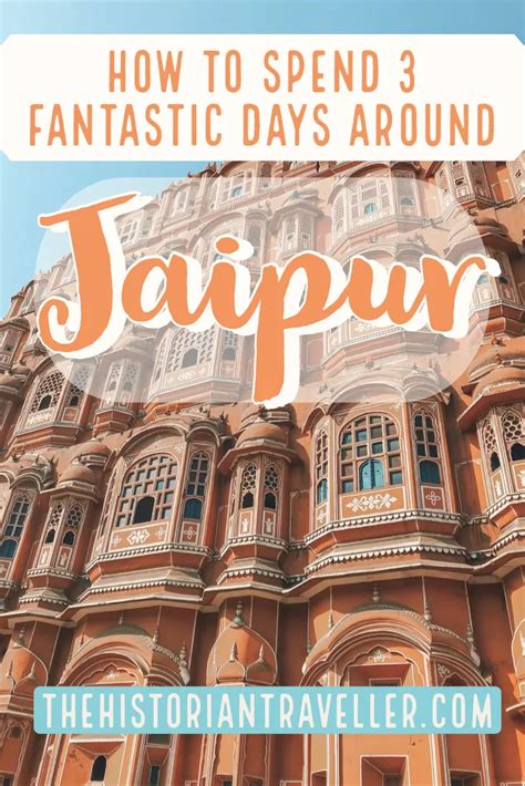 jaipur 3 days itinerary a sightseeing map the historian traveller jaipur travel jaipur