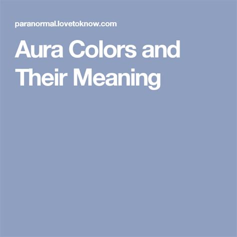 Aura Colors And Their Meanings Lovetoknow Color