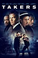 Takers (2010) - Posters — The Movie Database (TMDB)
