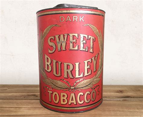 Sweet Burley Tobacco Tin Display Vintage Tobacco Tins General Store