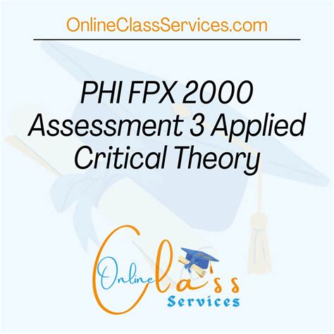 Phi Fpx 2000 Assessment 3 Applied Critical Theory