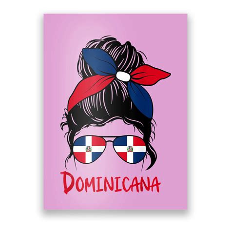 dominicana dominican girl republica dominicana republic poster teeshirtpalace