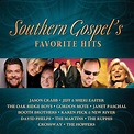 Various Artists - Southern Gospel's Favorite Hits | iHeart