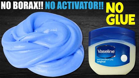 No Glue Vaseline Slime💦how To Make Slime With Vaseline Petroleum Jelly