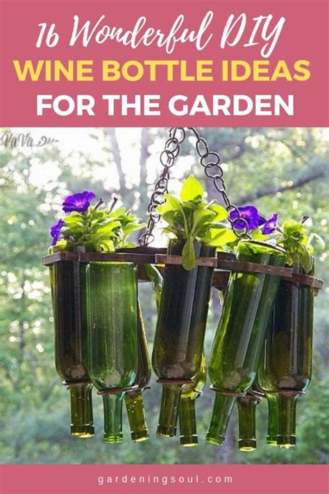 16 Wonderful Diy Wine Bottle Ideas For The Garden Wine Bottle Diy