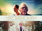 That Good Night (#1 of 2): Extra Large Movie Poster Image - IMP Awards
