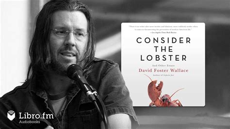 Consider The Lobster By David Foster Wallace Audiobook Excerpt The Maine Lobster Festival