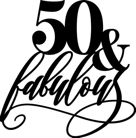 50 Fabulous 50th Birthday Card Cut File Svg Png Pdf Dxf Sublimation