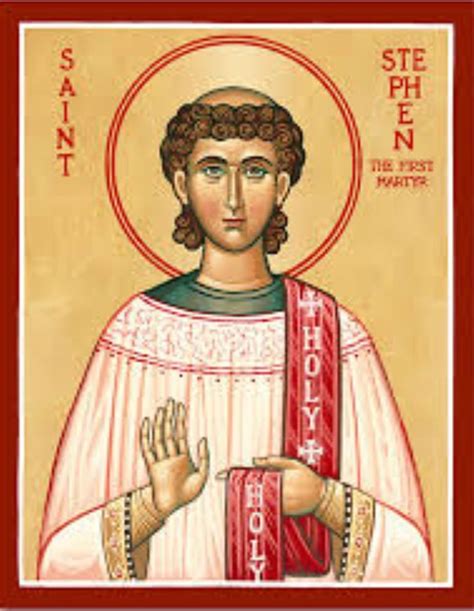 Thursday Feast Of Saint Stephen Saint Stephen Feast Saints