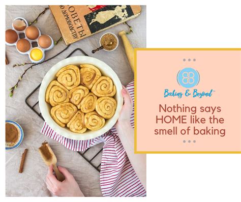 Nothing Says Home Like The Smell Of Baking Do You Agree