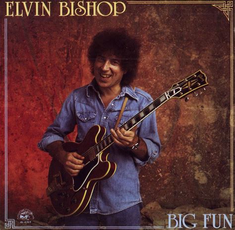 Elvin Bishop Big Fun 1988 Avaxhome