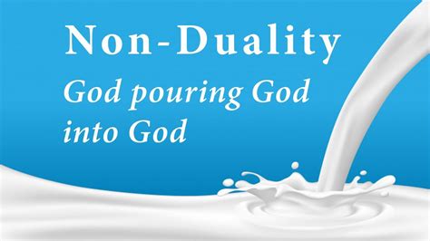 Non Duality God Pouring God Into God Youtube