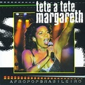 Amazon | Tete a Tete: Ao Vivo | Menezes, Margareth | 輸入盤 | ミュージック