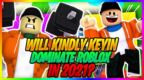 Will Kindly Keyin Dominate Roblox In 2021 🤔 Youtube