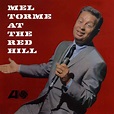 ฟังเพลง Mel Tormé at the Red Hill (Live) ฟังเพลงออนไลน์ เพลงฮิต เพลง ...