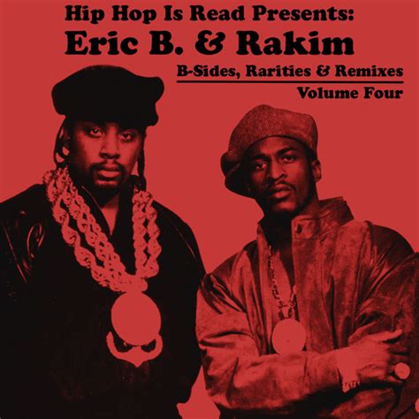 Eric B And Rakim B Sides Rarities And Remixes Vol 4 Sports Hip Hop