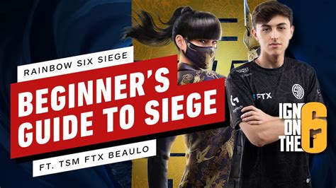 Beginners Guide To Siege Ft Tsm Ftx Beaulo Youtube