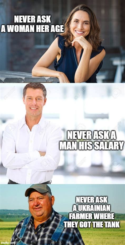 Never Ask A Man His Salary Meme Template