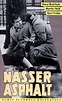 Nasser Asphalt [VHS] : Horst Buchholz, Martin Held, Maria Perschy, Gert ...