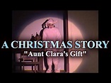 A Christmas Story - Aunt Clara's Gift - YouTube