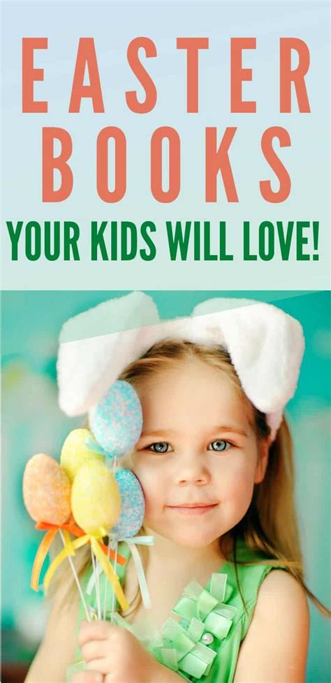 The 20 Best Easter Books For Kids Perfect For Easter Baskets