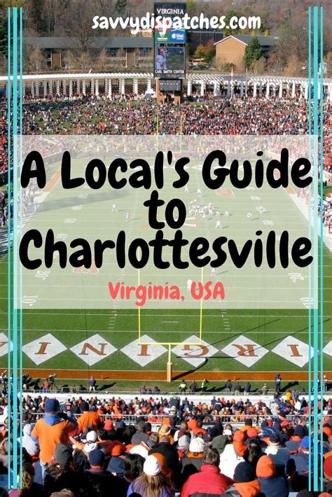 The Ultimate Locals Guide To Charlottesville Virginia Virginia