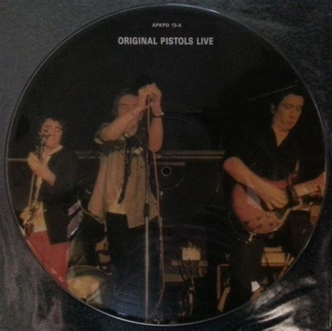 Sex Pistols Original Pistols Live 1986 Vinyl Discogs
