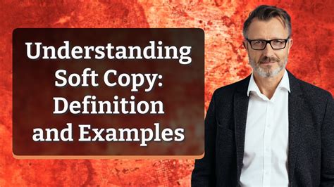 Understanding Soft Copy Definition And Examples Youtube