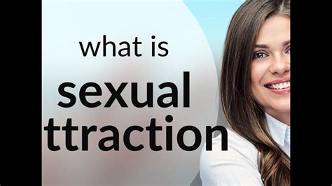 Sexual Attraction — Meaning Of Sexual Attraction Youtube