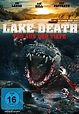 Lake Death - Tod aus der Tiefe - Film 2015 - FILMSTARTS.de